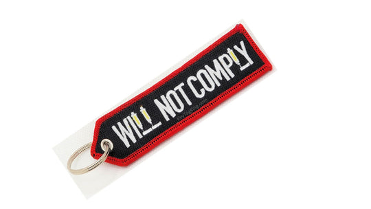 WILL NOT COMPLY, Anti Vaxx, No Shot Keychain Double Sided Embroider Fabric